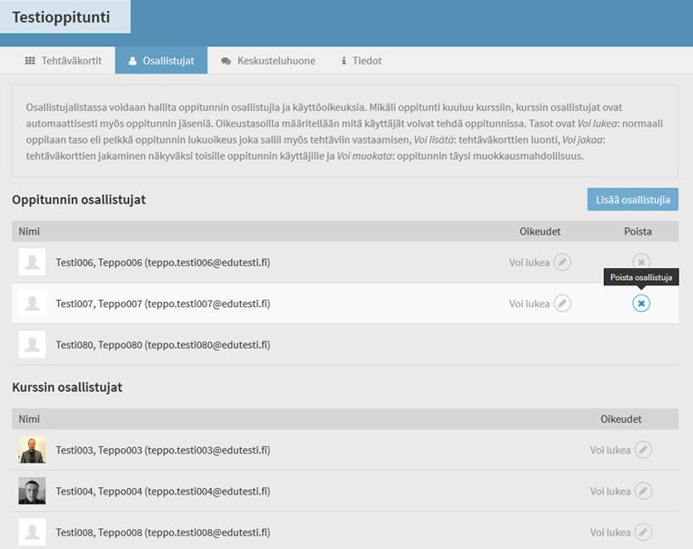 4.4 Oppitunti: Osallistujien poistaminen oppitunnilta Oppitunnille erikseen lisättyjä osallistujia voi poistaa tältä oppitunnilta Kurssin osallistujan