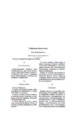 Kokonaisturvallisuuden perusteiden päivitykset 2012-2013 Hallbergin komitean mietintö Yhteiskunnan turvallisuusstrategia Valtioneuvoston
