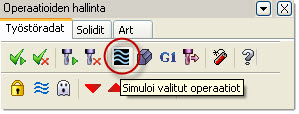 TYÖSTORATOJEN ESIKATSELU 53 4 Klikkaa Operaatioiden hallinnan Simuloi valitut