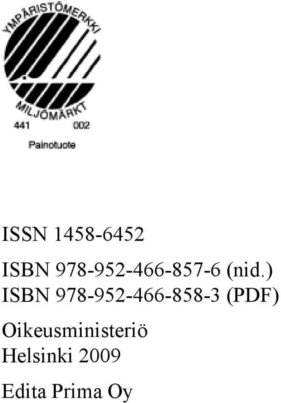 ) ISBN 978-952-466-858-3
