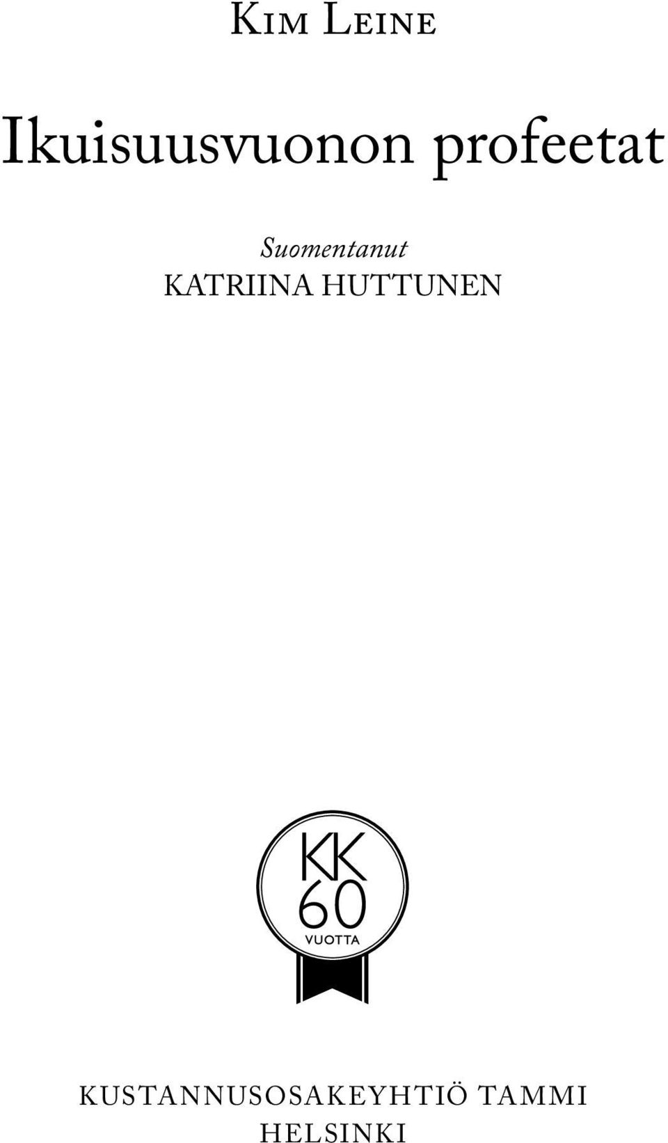 KatrIINa HuttuNEN