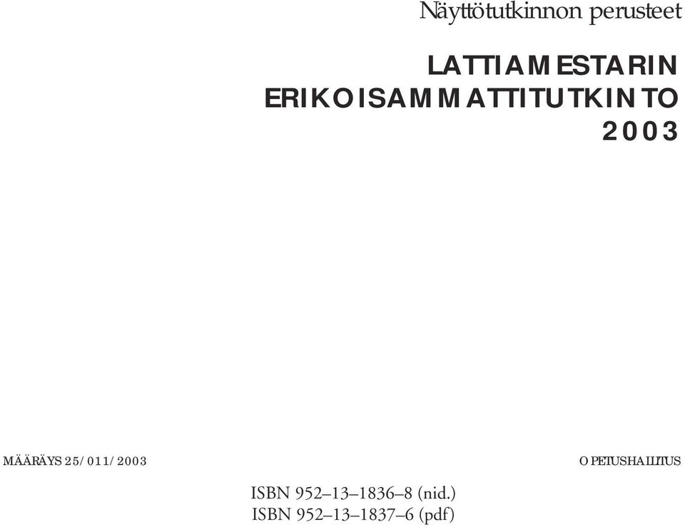 2003 MÄÄRÄYS 25/011/2003