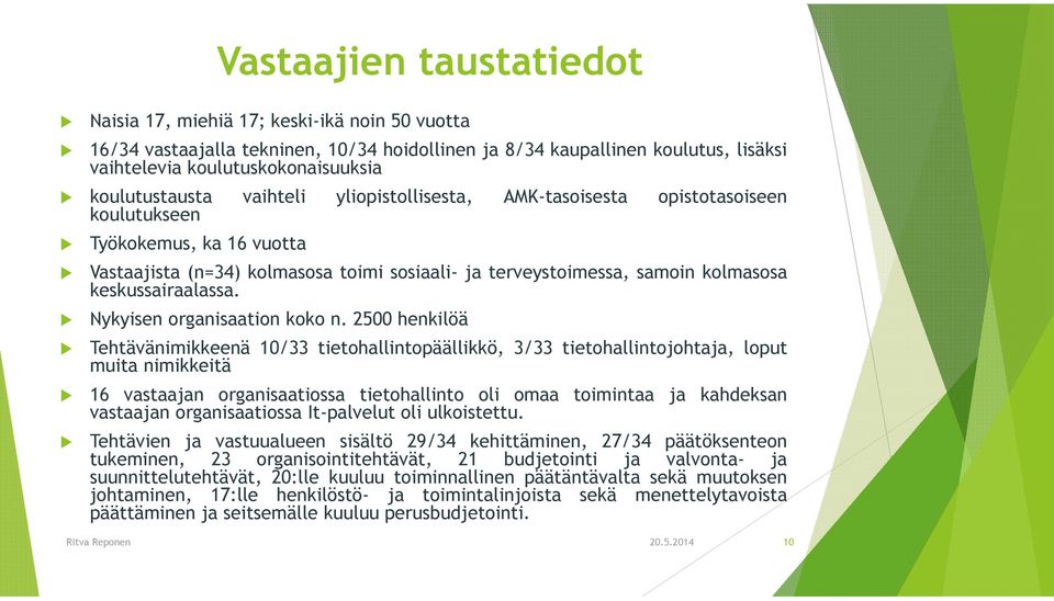 keskussairaalassa. Nykyisen organisaation koko n.