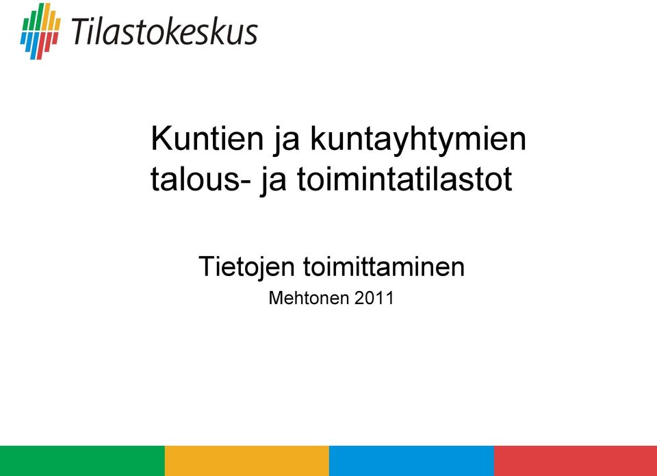 ja toimintatilastot