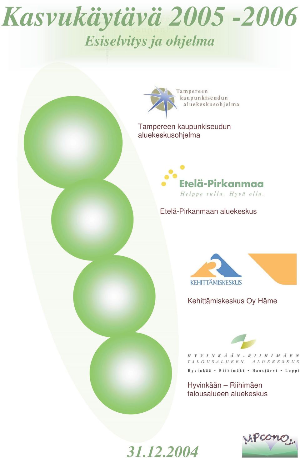 Etelä-Pirkanmaan aluekeskus Kehittämiskeskus Oy