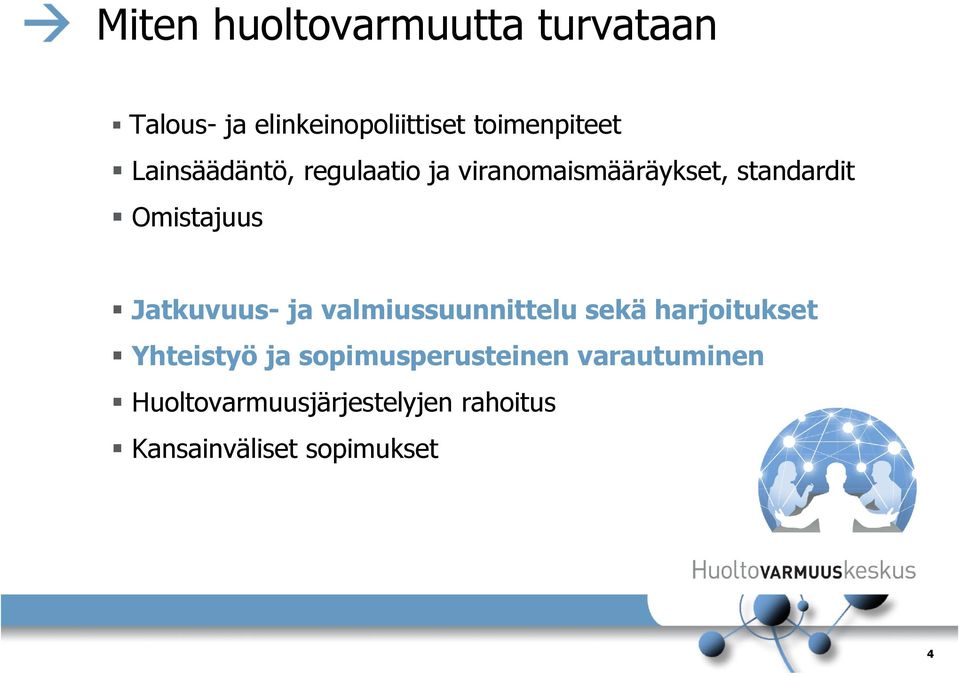 Jatkuvuus- ja valmiussuunnittelu sekä harjoitukset Yhteistyö ja