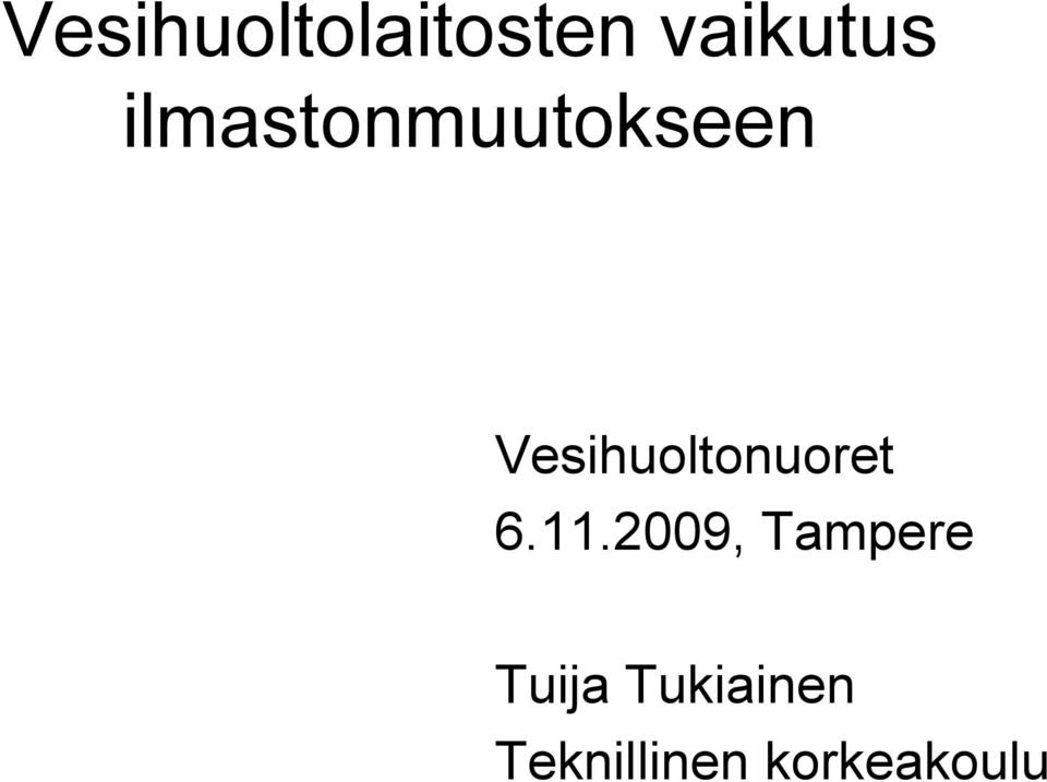 Vesihuoltonuoret 6.11.