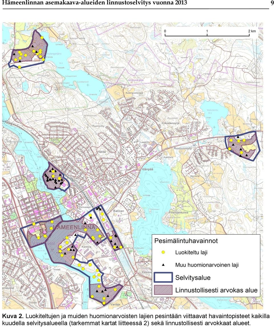 Luokiteltujen ja muiden huomionarvoisten lajien pesintään