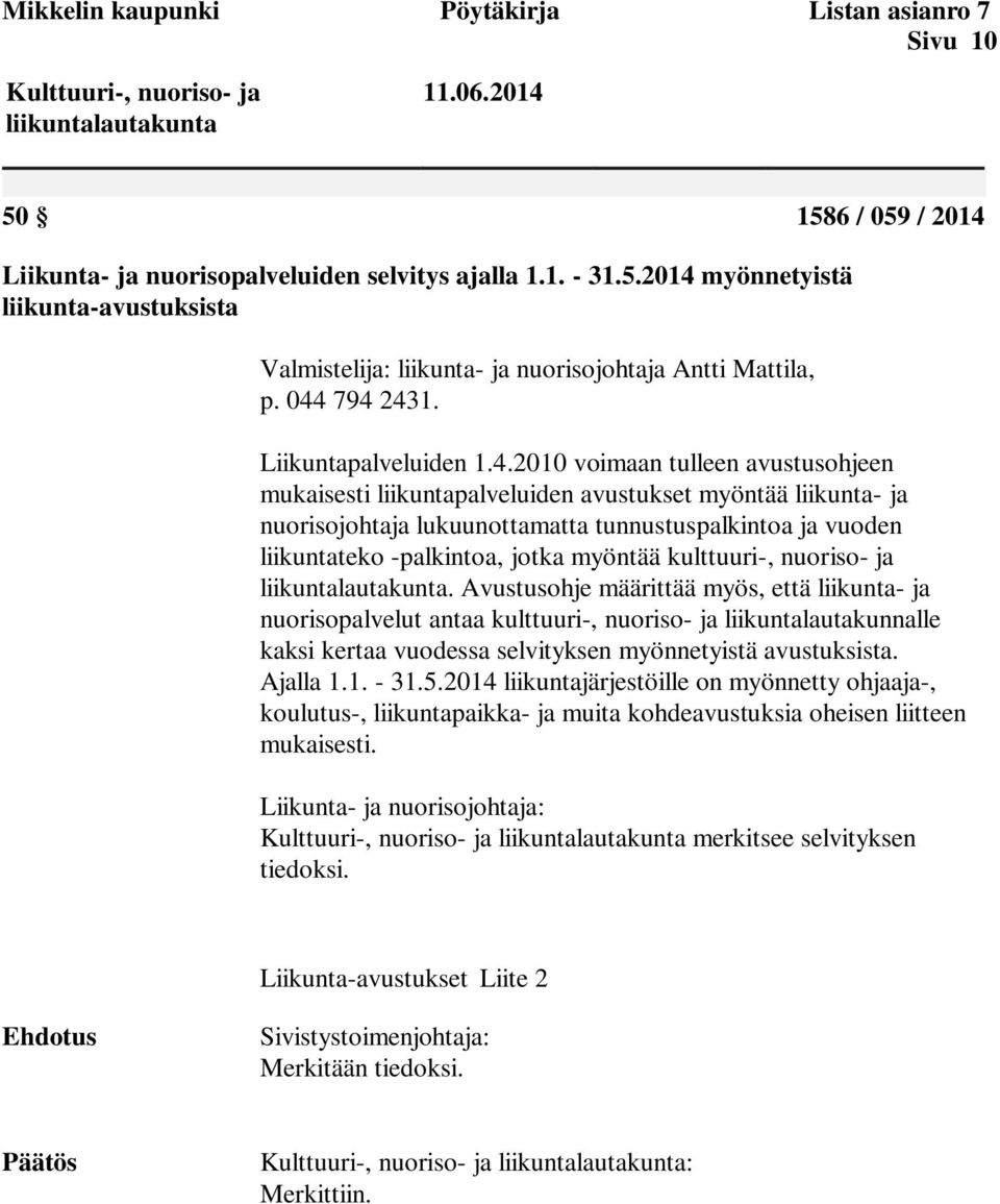 Liikuntapalveluiden 1.4.
