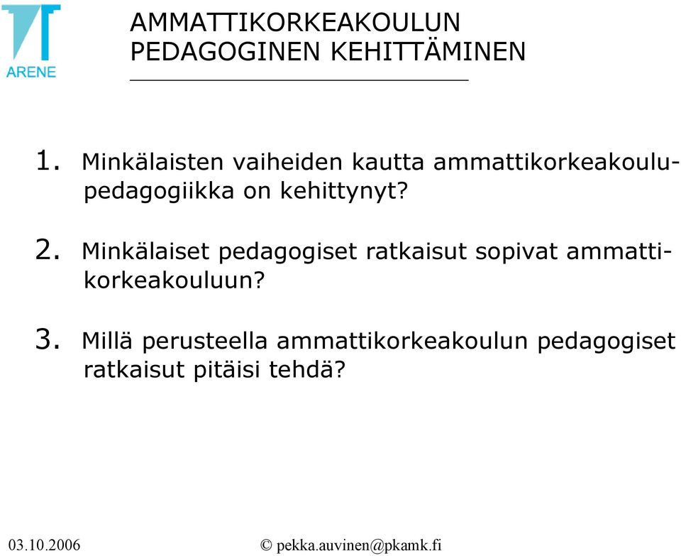 kehittynyt? 2.