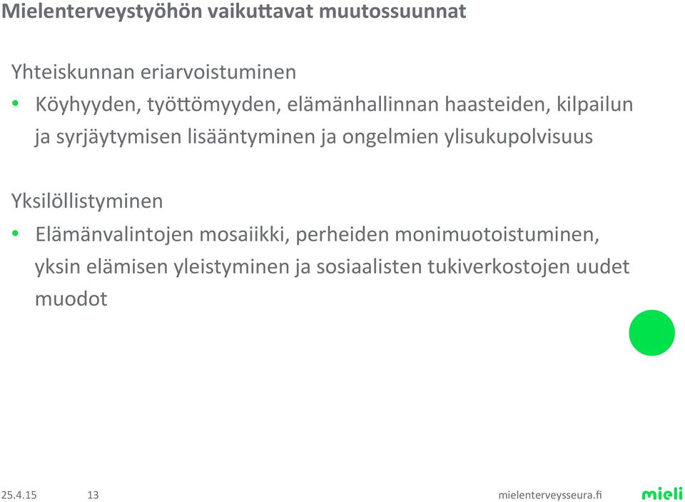 uurin vahvistuminen Kansalaistoiminnan muutokset ja hyvinvoinnin markkinaistuminen