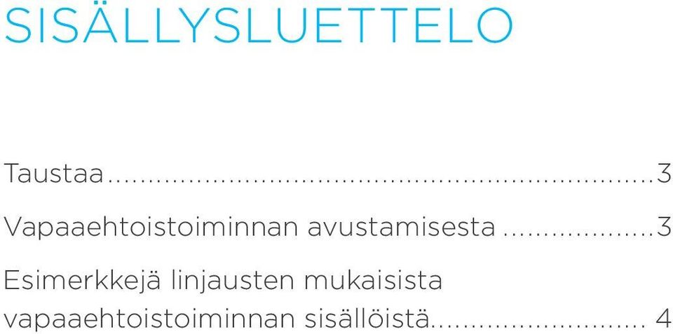 avustamisesta.