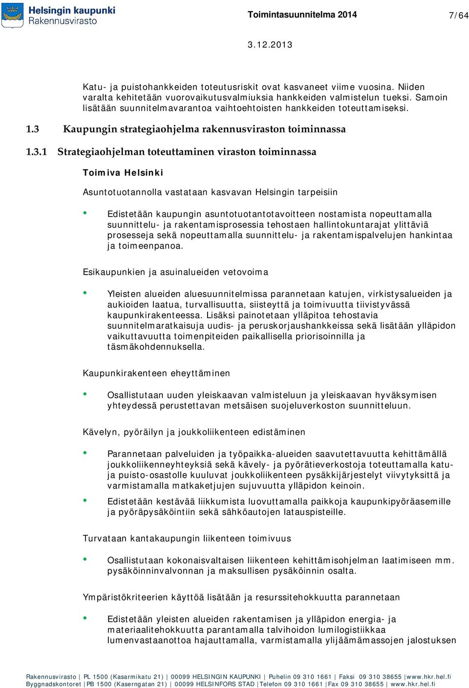 Kaupungin strategiaohjelma rakennusviraston toiminnassa 1.3.