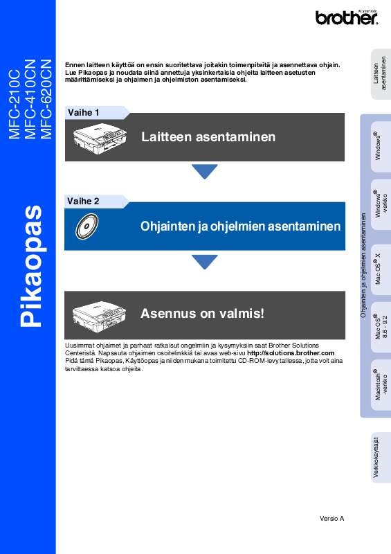 Voit lukea suosituksia käyttäjän oppaista, teknisistä ohjeista tai asennusohjeista tuotteelle.