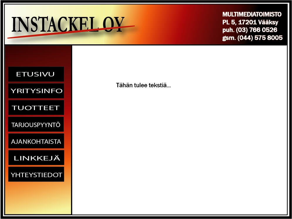 51 Internet-sivut Seuraavassa on suuntaa antava kuva Instackel Oy:n Internet-sivujen graafisesta ilmeestä.