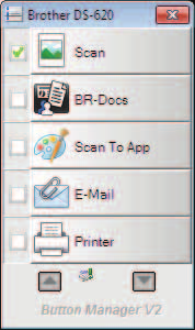 Skannaussovellukset ja -asetukset Button Manager V2:n käynnistäminen Windows in Käynnistä-painikkeen kautta 1 Napsauta Käynnistä-painiketta > Kaikki ohjelmat > Brother DS-620 (DS-720D)