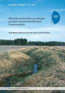 Hulevesien käsittely Kunnostus käytännössä Huleveden käsittelyalueita on helpostikin saatavilla! Purojen huomioiminen kaupunkisuunnittelussa yhä tärkeämpää. Pienvesien arvostus kohoamassa?