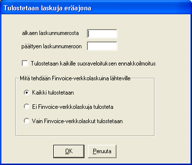 TULOSTAMINEN ERÄAJONA - voit tulostaa suuren määrän laskuja yhdellä painalluksella - yksi lasku kullekin A4-arkille - kolme tilisiirtoa kullekin A4-arkille