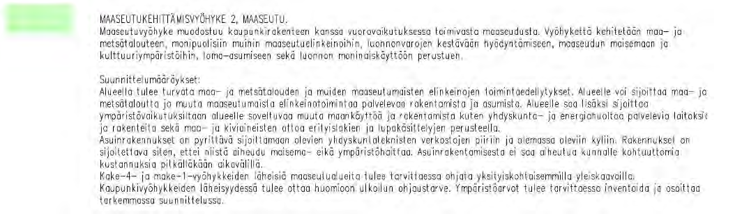 19 Sivu 25 Kuva 9 Ote Oulun seudun yleiskaavasta merkintöineen Uuden Oulun yleiskaavan luonnos on ollut nähtävillä 19.2.-21.3.2014.