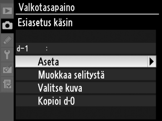 Valkotasapainon esiasetuksen valitseminen Valkotasapainon asettaminen esiasetusarvon avulla: 1 Valitse L ([Esiasetus käsin]). Korosta valkotasapainovalikosta kohta [Esiasetus käsin] (s.