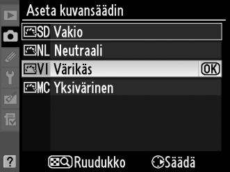 J Nikon-kuvansäätimien valitseminen Kamerassa on neljä esiasetettua Nikon-kuvansäädintä. Valita kuvansäädin aiheen tai kohteen mukaan.