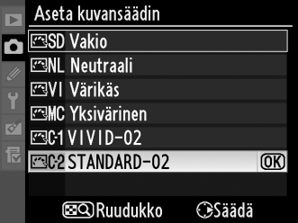 4 Valitse esiasetus, johon haluat tallentaa arvon. Valitse mukautetulle kuvansäätimelle tallennuspaikka (C-1 C-9) ja paina 2. 5 Nimeä kuvansäädin.