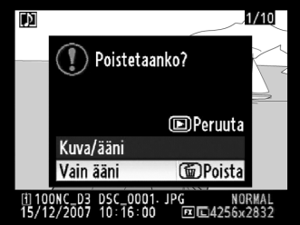 Äänimuistioiden toisto Äänimuistioita voi toistaa kameran sisäänrakennetun kaiuttimen avulla silloin, kun äänimuistion sisältävää kuvaa tarkastellaan täyskuvatoistossa tai se on korostettuna