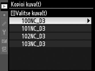 Kopioi kuva(t) Kopioi kuvia muistikorttipaikassa 1 olevalta muistikortilta paikassa 2 olevaan muistikorttiin. Vaihtoehto Valitse kuva(t) Valitse kohdekansio Kopioi kuva(t)?