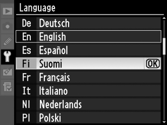 Perusasetukset Asetusvalikon kielivaihtoehto korostetaan automaattisesti, kun kameran valikot näytetään ensimmäisen kerran. Valitse kieli ja säädä sitten kellonaika ja päivämäärä.