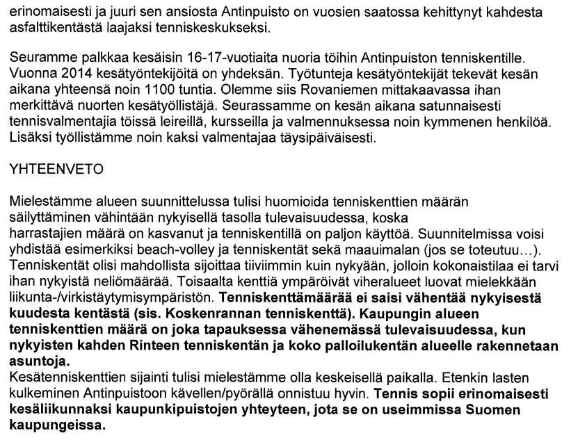 Strategisen kaavoituksen vastine (Mielipide Rovaniemen Verkkopalloseura) Tenniskentille on osoitettavissa vaihtoehtoinen paikka