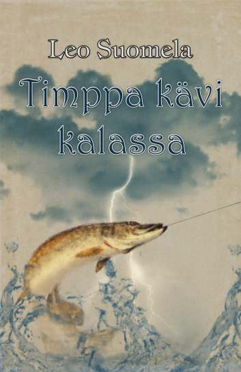 Suomela, Leo: Timppa kävi kalassa. Kalakertomus nuorille ja miksei vanhemmillekin. ISBN 978-952-6643-79-3. 200x130 mm, 80 sivua. Kovakantinen, kuvitettu.