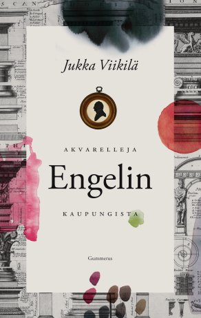 Ajankohtaista SVFF:n Fennica-kirjastosta: Jukka Viikilä: Akvarelleja Engelin kaupungista Fenn B 6045 Finlandia-palkinto 2016 (Suomi) Syksy 1816.