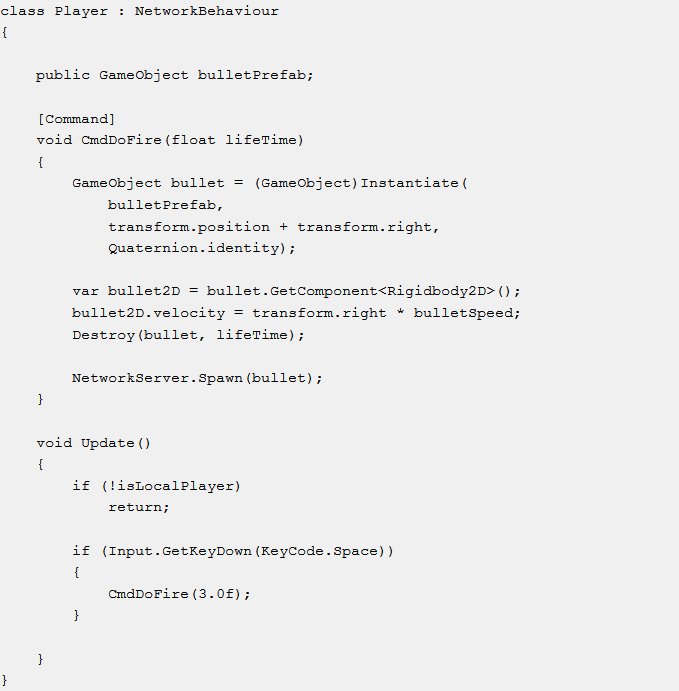 17 KUVA 8. Koodiesimerkki Command-kutsusta (Unity Manual) Kuvan 8 esimerkissä käytetään Command-kutsua luomaan ammus, jos pelaaja painaa välilyötiä.