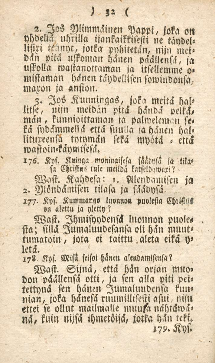 32 yhdeltä uhrllla l,ankaikkis?