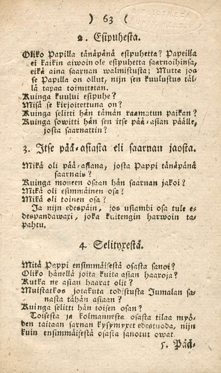 63. Esipuhesta. Oliko papilla tanäpänä esipuhetta?