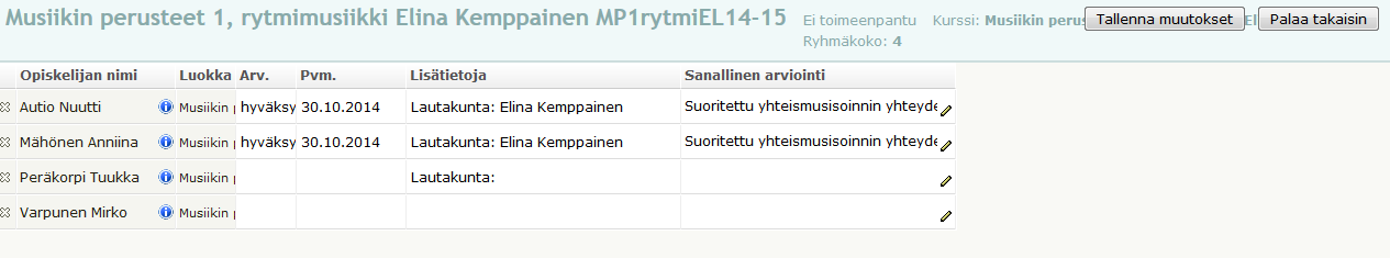 2. Pvm. -kenttä Pvm kohtaan kirjoitetaan suorituksen päivämäärä. Ryhmäläisten suorituspäivämäärät voivat poiketa toisistaan. Päivämäärä kirjoitetaan käsin ensimmäisen oppilaan kohdalle.