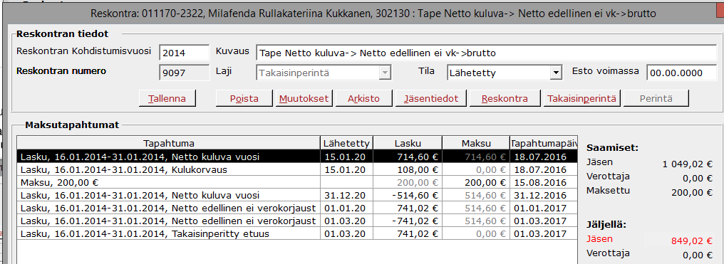 1.3 Netto edellinen ei verokorjausta Takaisinperitty etuus (esim.