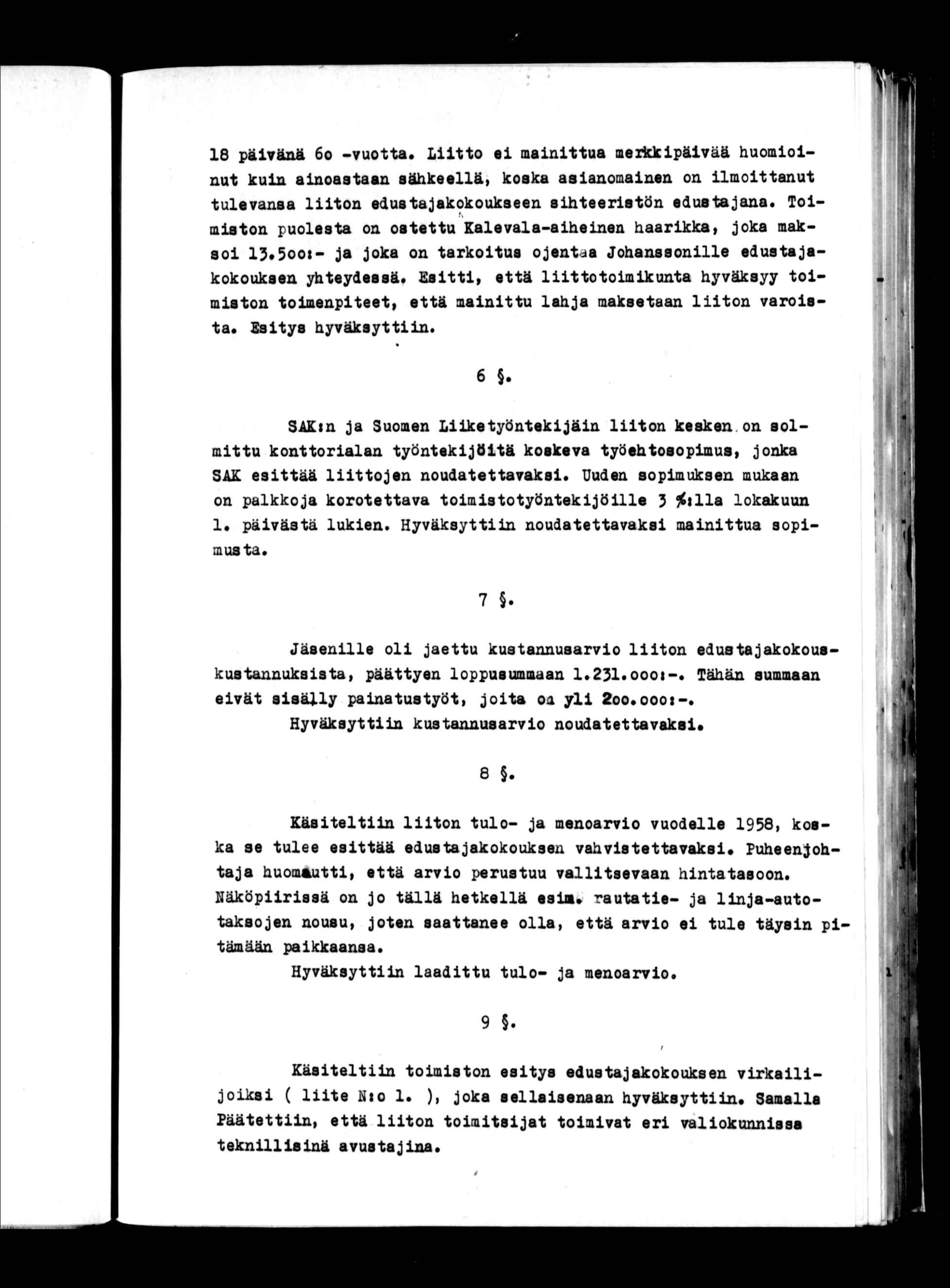 18 pävänä 60 -vuotta. Ltto el manttua mezdclpälvää huomonut kun anoastaan sähkeellä, koska asanomanen on lmottanut tulevansa lton edustajakokoukseen shteerstön edu8ta;jana.