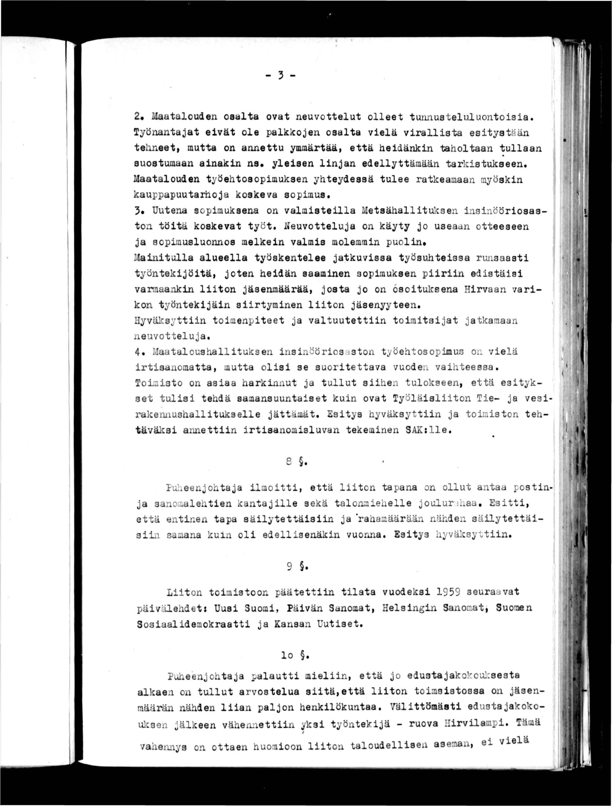 - 5 - " ). 2# aatalcuden osalta ovat neuvottelut olleet turnusteluluontoaa.