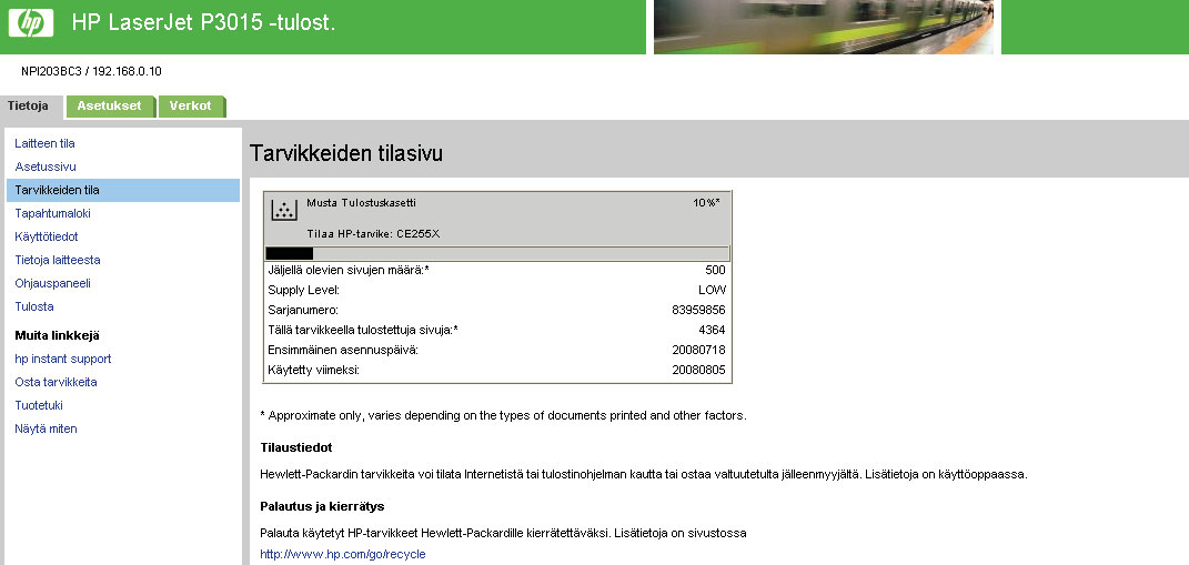 Tarvikkeiden tilasivu Tarvikkeiden tilasivu -näytössä on tarkempia tietoja tarvikkeista sekä alkuperäisten HP-tarvikkeiden tuotenumerot. (Pidä tuotenumerot käden ulottuvilla, kun tilaat tarvikkeita.