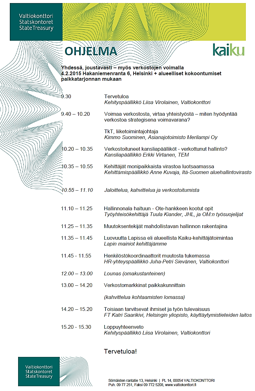 Liite 11 1 (1) Yhdessä, joustavasti myös