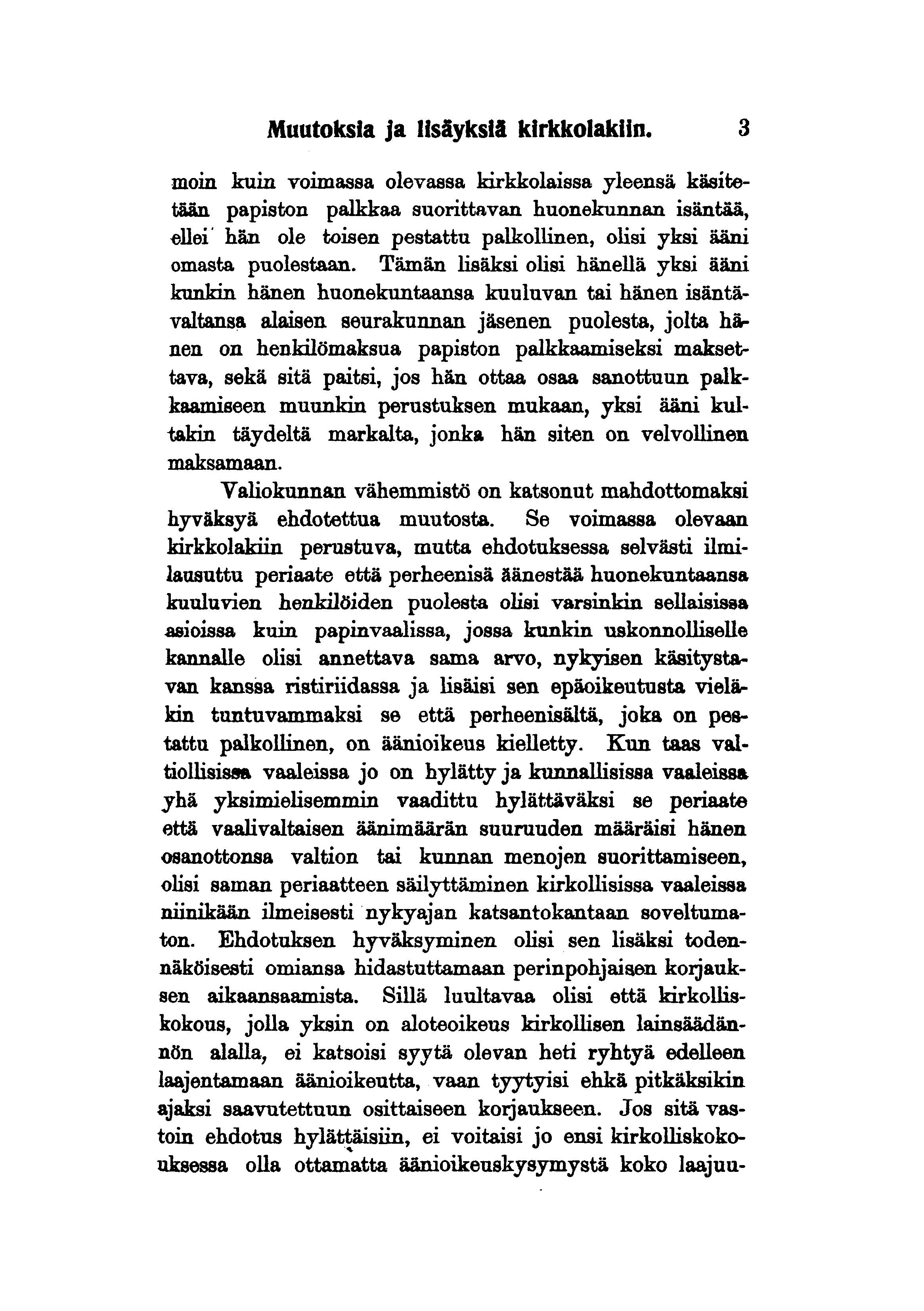 Muutoksia ja lisäyksiä kirkkolakiin.