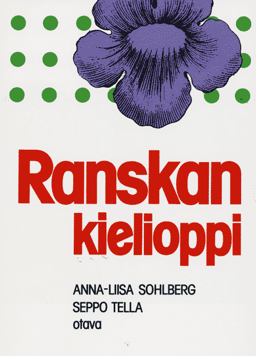 Publications Seppo(Tella,(19.9.2015,(p.(20(24)( 20 AnttilaYNuotioYSinisaloYTella:Travauxpratiques2ja3.Tehtävienratkaisutjamallikäännökset.Kirjayhtymä 1977,15s.