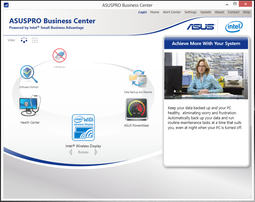 ASUSPRO Business Center* ASUSPRO Business Center on sovelluskeskitin, jossa on joitakin vain ASUS -sovelluksia ja Intel Small Business Advantage (SBA) hallittavuuden parantamiseksi käytettäessä