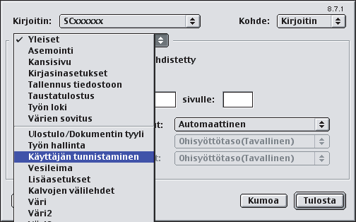 (1) Näytä työn hallinnan näyttö. (1) Varmista, että laitteen tulostinnimi on valittu. (2) Valitse [Käyttäjän tunnistaminen].