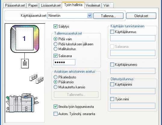 TULOSTUSTIEDOSTOJEN TALLENNUS JA KÄYTTÖ (Säilytys/Asiakirjan arkistointi) Tätä toimintoa käytetään tallentamaan tulostustyö tiedostona laitteen kovalevylle, minkä ansiosta työ voidaan tulostaa