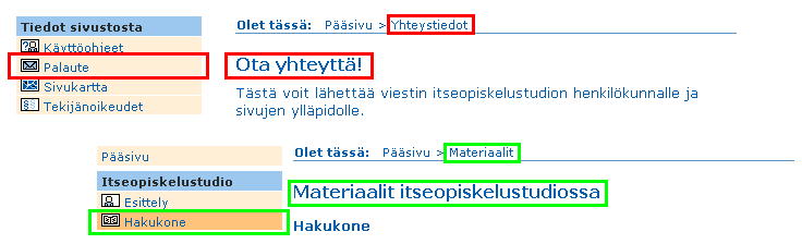 4.2 Yleisiä navigointiin liittyviä ongelmia 4.2.1 Navigointipolun, toimintopalkin ja sivujen pääotsikot eivät ole keskenään yhteneväisiä Navigointipolussa, toimintopalkissa ja sivujen pääotsikoissa