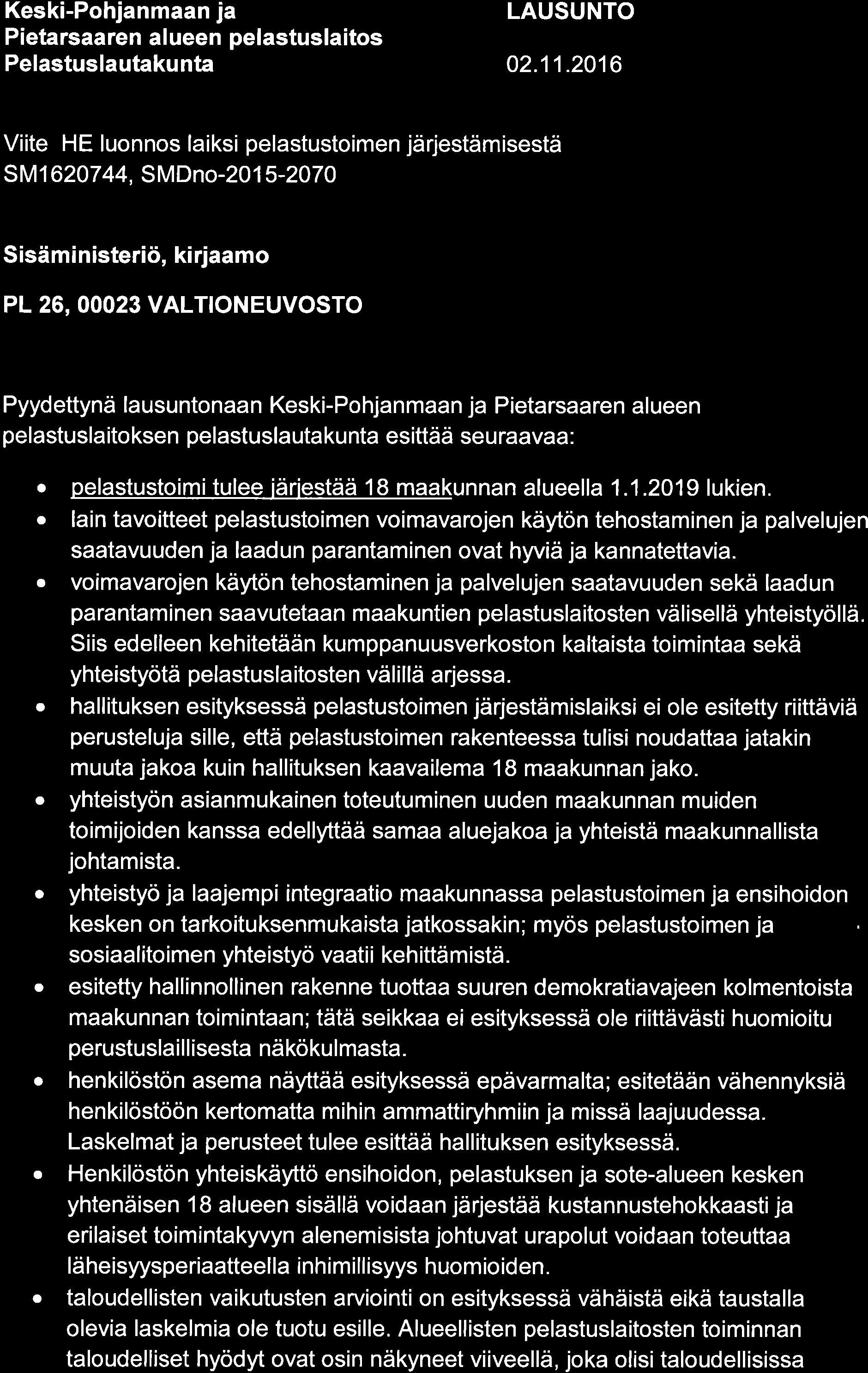 iilc B f 33 Keski-Pohjanmaan ja Pietarsaaren al ueen pelastuslaitos Pelastuslautakunta LAUSUNTO o2.11.