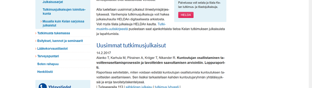 ja käytäntöjä. 2) Arvioida tavoitteenasettamisprosessin aikana käytettävien menetelmien toimivuutta. 3) Tarkastella tavoitteiden saavuttamista ja siinä auttavia tekijöitä.