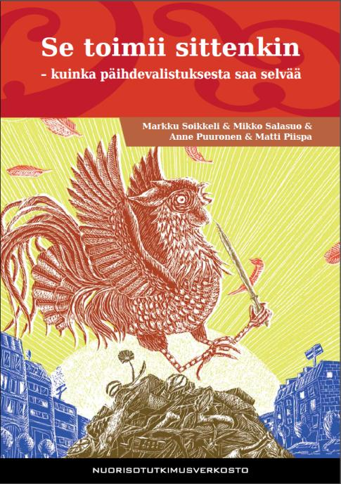 Tupakka- nautinnosta ongelmaksi.